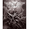 The Heroic Milton: Paradise Lost, Paradise Regained, Samson Agonistes