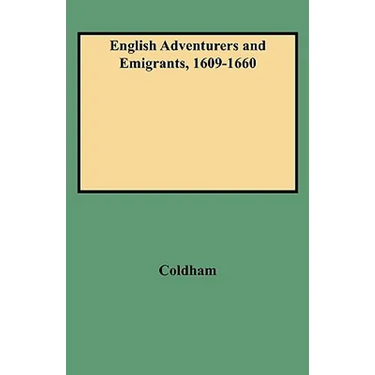 English Adventurers and Emigrants, 1609-1660