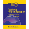 Teaching Autoethnography: Personal Writing in the Classroom