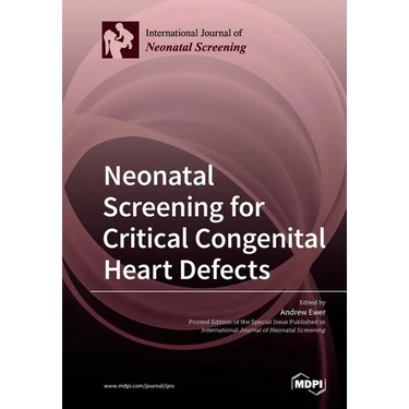 Neonatal Screening for Critical Congenital Heart Defects