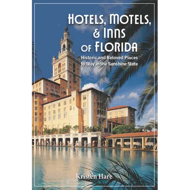 Hotels, Motels, and Inns of Florida