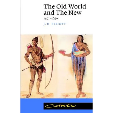 The Old World and the New: 1492 1650