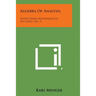 Algebra of Analysis: Notre Dame Mathematical Lectures, No. 3