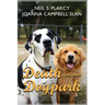 Death at the Dog Park: Dog of Punishment & Lamb Chopped