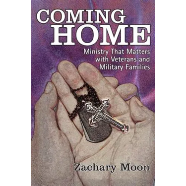 Coming Home: Ministry That Matters with Veterans and Military Families