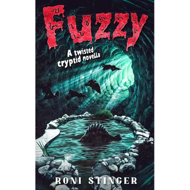 Fuzzy: a twisted cryptid novella