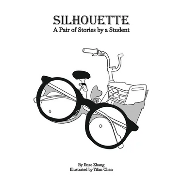 Silhouette: A Pair of Stories by a Student