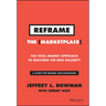 Reframe the Marketplace: The Total Market Approach to Reaching the New Majority