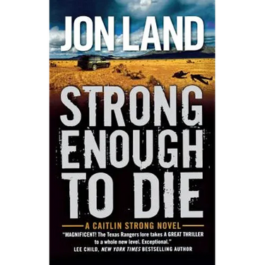 Strong Enough to Die: A Caitlin Strong Novel