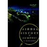 Hidden History of Memphis