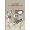Clara & The Climate Changer