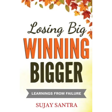 Losing Big Winning Bigger: Learnings from failure