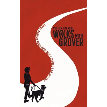 Walks with Grover: Treks Around Town with our Lovable Lab Rescue