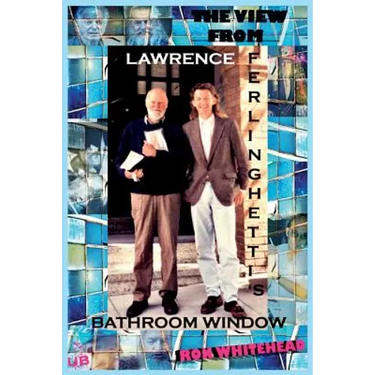 The View From Lawrence Ferlinghetti's Bathroom Window