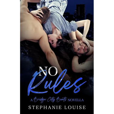 No Rules: A Bridge City Beats Novella