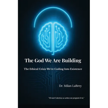 The God We Are Building