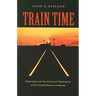 Train Time: Railroads and the Imminent Reshaping of the United States Landscape