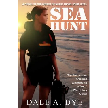 Sea Hunt: A Novel in the World of Shake Davis, USMC (Ret.)