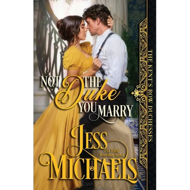 Not the Duke You Marry
