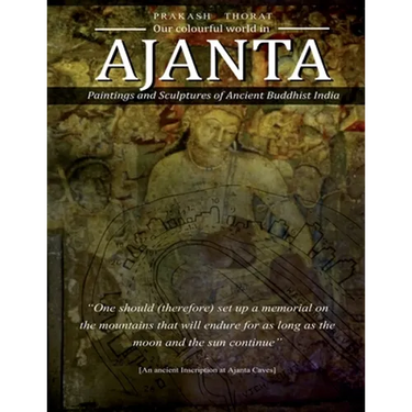 Our colourful world in AJANTA: Paintings and Sculptures of Ancient Buddhist India