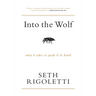 Into the Wolf: What it takes to speak & be heard