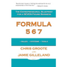 Formula 567: The Entrepreneurial Blueprint for a Seven Figure Business