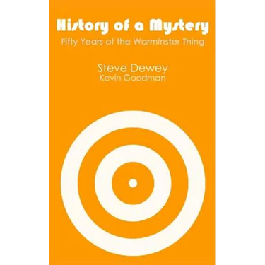 History of a Mystery: Fifty Years of the Warminster Thing