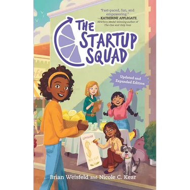 The Startup Squad (the Startup Squad, 1): Updated and Expanded Edition