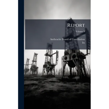 Report; Volume 9