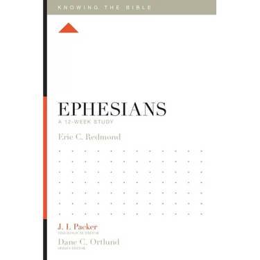 Ephesians: A 12-Week Study