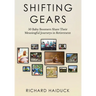Shifting Gears: 50 Baby Boomers Share Their Meaningful Journeys in Retirement