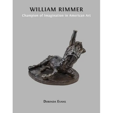 William Rimmer: Champion of Imagination in American Art