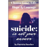 Suicide Is Not Your Answer
