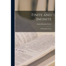 Finite and Infinite: a Philosophical Essay