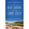 Night Shadows Over Sandy Creek: Southwest Texas Ranchers