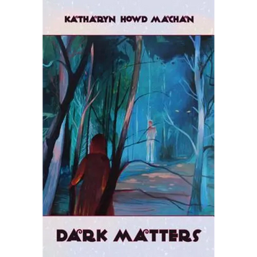 Dark Matters