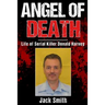 Angel of Death: Life of Serial Killer Donald Harvey