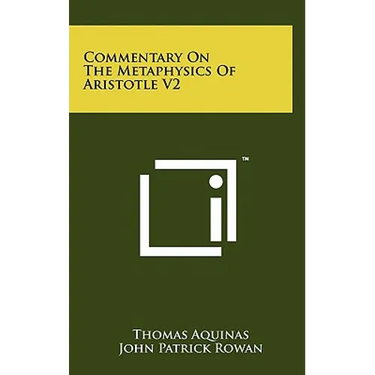 Commentary On The Metaphysics Of Aristotle V2
