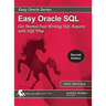 Easy Oracle SQL: Get Started Fast writing SQL Reports with SQL*Plus