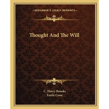 Thought And The Will