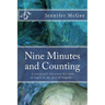 Nine Minutes and Counting: A journey of strength and resilience