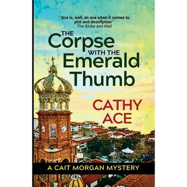 The Corpse with the Emerald Thumb: 2nd Edition