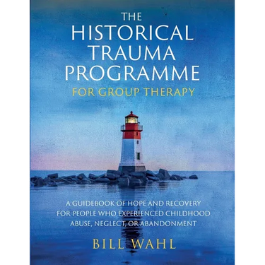 The Historical Trauma Programme - For Group Therapy