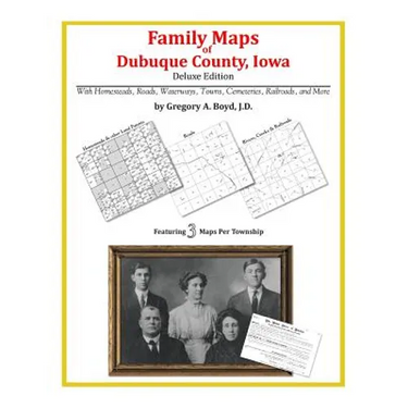 Family Maps of Dubuque County, Iowa