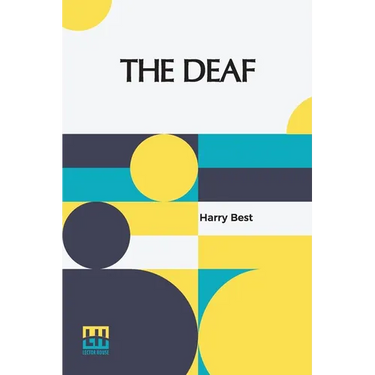 The Deaf: Their Position In Society And The Provision For Their Education In The United States