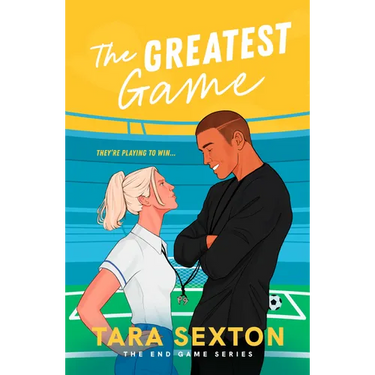 The Greatest Game: A Spicy Enemies to Lovers Soccer Romance