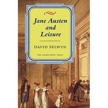 Jane Austen and Leisure