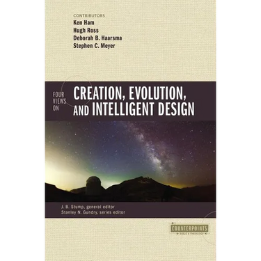 Four Views on Creation, Evolution, and Intelligent Design