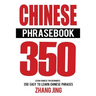 Chinese Phrase Book: Learn Chinese Quick and Easy With Chinese Phrases