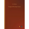 Voyage of The Paper Canoe
